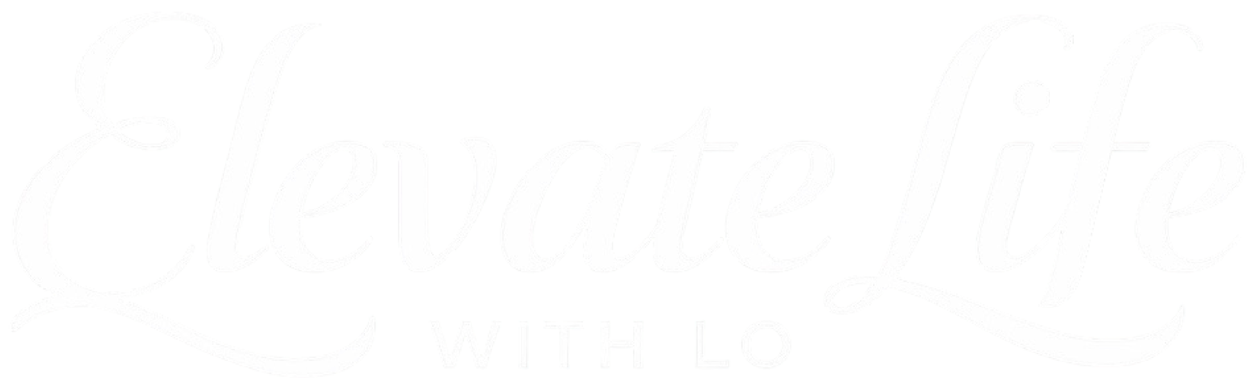 Elevate Life With Lo